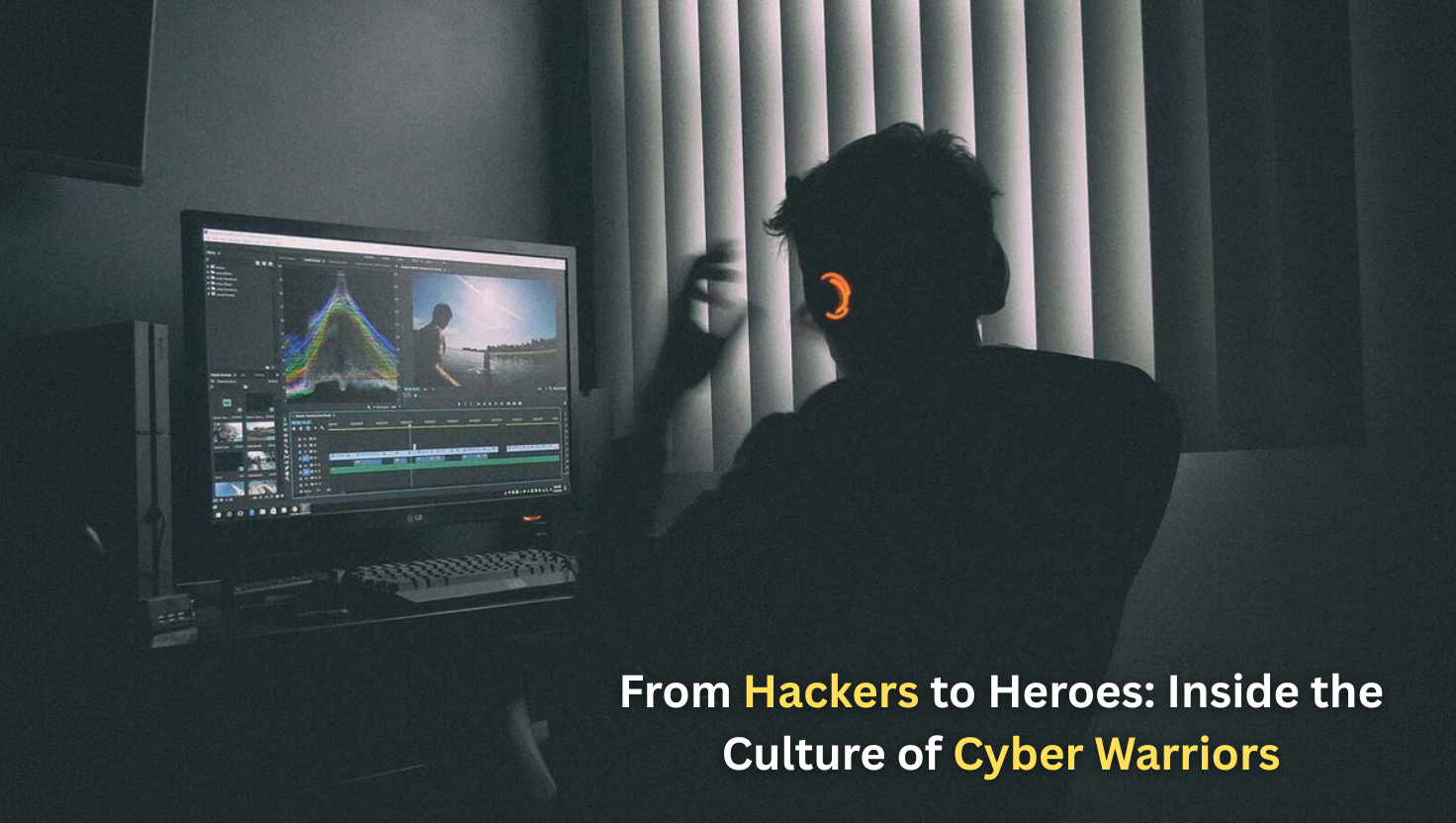 From Hackers to Heroes: Inside the Culture of Cyber Warriors